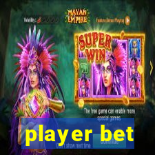 player bet